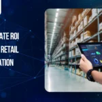 Cover image titled "Calculate ROI Before Retail Automation" featuring a warehouse worker using a tablet to monitor inventory and operational analytics.